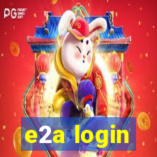 e2a login